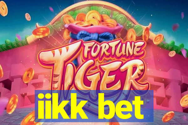 iikk bet